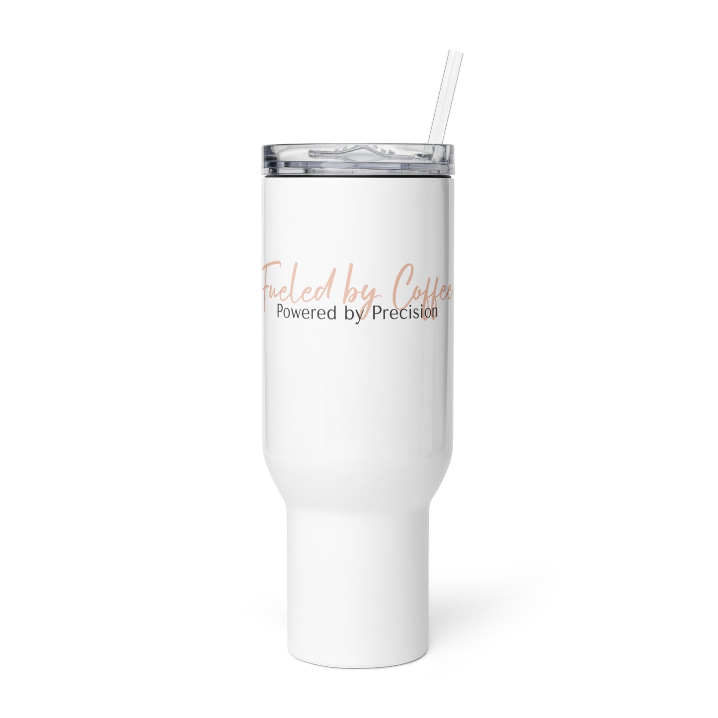 Travel mug with a handle with sign "Fueled with Coffee, Powered by Precision."